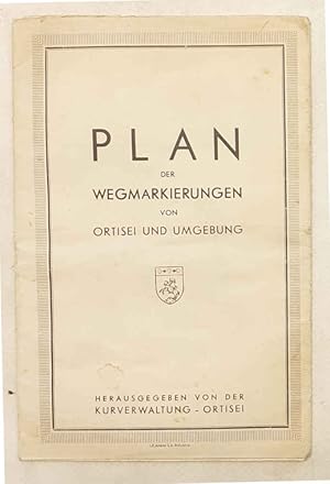 Plan der Wegmarkierungen von Ortisei und Umgebung.