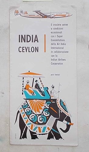India Ceylon. 2 crociere aeree a condizioni eccezionali con i Super Constellations della Air India.