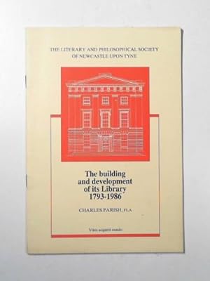 Immagine del venditore per The building and development of the library, 1793-1986 venduto da Cotswold Internet Books