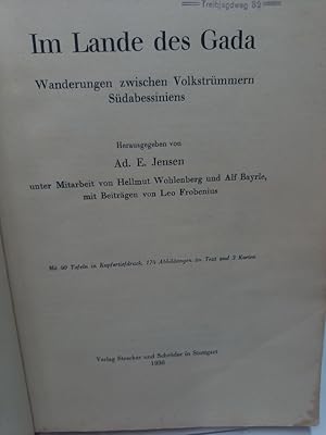 Im Lande des Gada - Wanderungen zwischen Volkstrümmern Südabessiniens unter Mitarbeit von Hellmut...