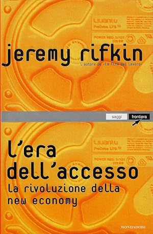 L'era dell'accesso. La rivoluzione della new economy