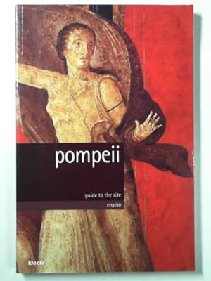 Seller image for Pompeii: guide to the site for sale by Cotswold Internet Books
