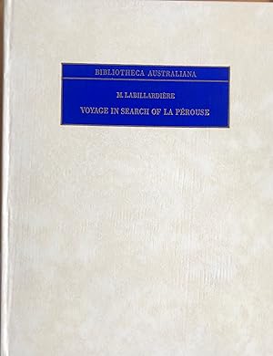 Voyage in search of La Perouse 1791 - 1794 [Bibliotheca Australiana # 67].