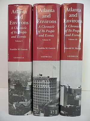 Seller image for Atlanta and Environs: A Chronicle of its People and Events, (Volumes I & II & III with dust jackets) for sale by ARABESQUE BOOKS