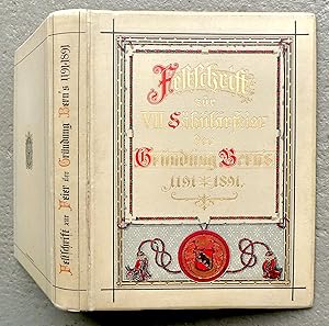 Imagen del vendedor de Festschrift zur VII. Skularfeier der Grndung Berns. 1191-1891. a la venta por Franz Khne Antiquariat und Kunsthandel
