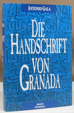 Seller image for Die Handschrift von Granada. Roman. Aus dem Spanischen von Lisa Grneisen. for sale by Dieter Eckert