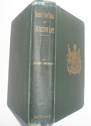 Seller image for Twenty Five Years of Detective Life for sale by Blacklock's Rare Books (est 1988)