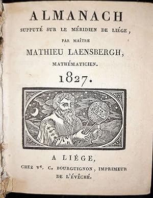 Almanach supputé sur le méridien de Liège.(UND) Almanach des bergers.