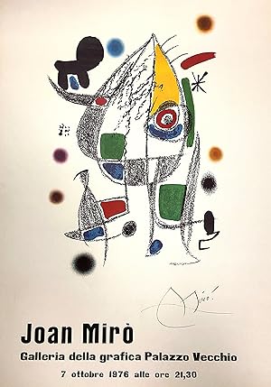 JOAN MIRO: Galleria della grafica Palazzo Vecchio - 7 ottobre 1976 alle ore 12:30 - 50 x70 cm POSTER