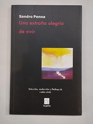 Seller image for Una extraa alegra de vivir for sale by Saturnlia Llibreria