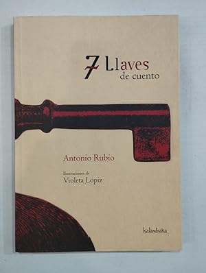 Seller image for 7 llaves de cuento for sale by Saturnlia Llibreria