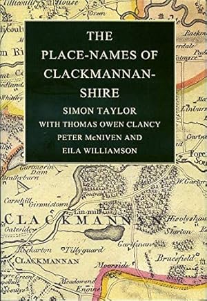 Bild des Verkufers fr The Place-Names of Clackmannanshire zum Verkauf von Rickaro Books BA PBFA