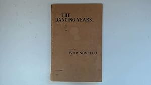 Immagine del venditore per The Dancing Years. A Musical Play. venduto da Goldstone Rare Books