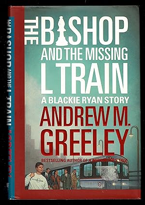 Seller image for The Bishop and the Missing L Train for sale by Granada Bookstore,            IOBA
