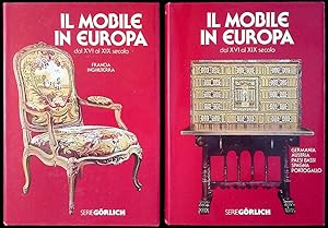 Il mobile in Europa dal XVI al XIX secolo. DUE VOLUMI