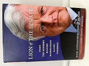 Seller image for Lion of the Senate: When Ted Kennedy Rallied the Democrats in a GOP Congress for sale by Prestonshire Books, IOBA