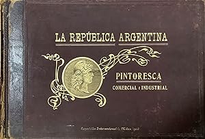 La Republica Argentina Pintoresca, Comercial e Industrial