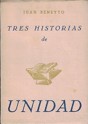 Bild des Verkufers fr TRES HISTORIAS DE UNIDAD zum Verkauf von Librera Torren de Rueda