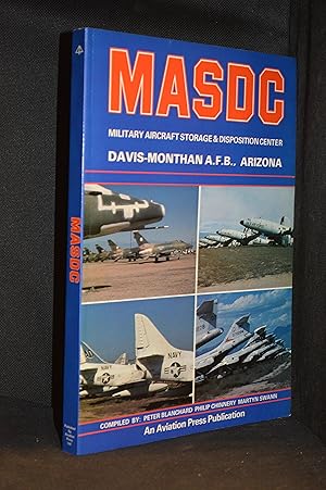 Immagine del venditore per MASDC; Military aircraft Storage 7 Disposition Center. Davis-Monthan A.F.B., arizona venduto da Burton Lysecki Books, ABAC/ILAB
