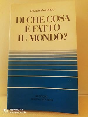 Di che cosa è fatto il mondo?