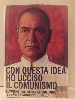 Con questa idea ho ucciso il comunismo