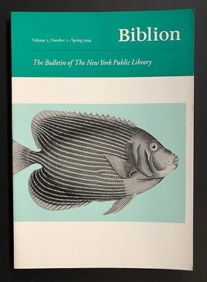 Bild des Verkufers fr Biblion : The Bulletin of the New York Public Library, Volume 2, Number 2 (Spring 1994) zum Verkauf von Philip Smith, Bookseller