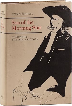 Bild des Verkufers fr Son of the Morning Star: Custer and the Little Bighorn zum Verkauf von Lorne Bair Rare Books, ABAA
