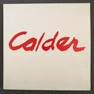 Seller image for Alexander Calder: Sculpture of the 1970s for sale by The Groaning Board