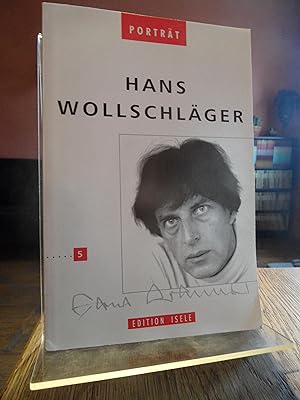 Seller image for Hans Wollschlger. [Portrt 5 Edition Isele] for sale by Antiquariat Floeder