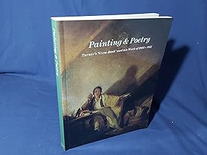 Imagen del vendedor de Painting & Poetry, Turners Verse Book and his Work of 1804-1812(Paperback,1990) a la venta por Codex Books