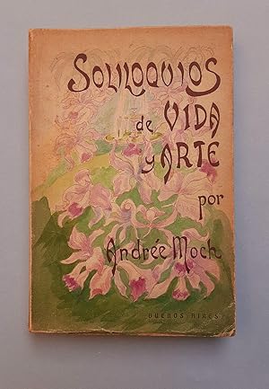 Soliloquios de Vida y Arte. Prosa rítmica española y Versos libre franceses.