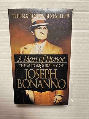 A Man of Honor: The Autobiography of Joseph Bonanno