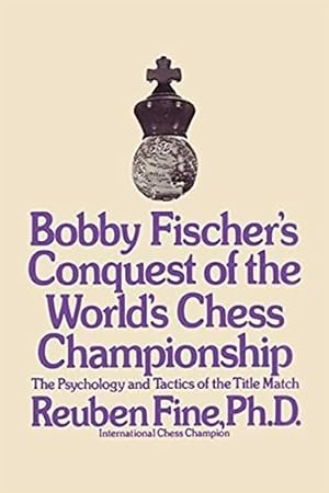 Bild des Verkufers fr Bobby Fischer's Conquest of the World Chess Championship zum Verkauf von Lake Country Books and More