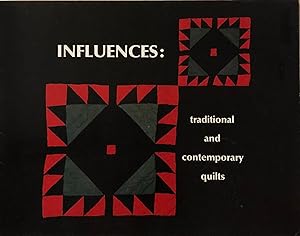 Bild des Verkufers fr Influences : Traditional and Contemporary Quilts zum Verkauf von A Book Preserve