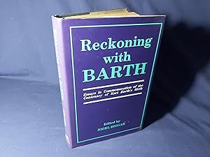Seller image for Reckoning with Barth,Essays in Commemoration of the Centenary of Karl Barths Birth(Hardback,w/dust jacket,1st Edition,1988) for sale by Codex Books