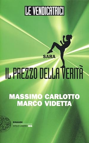 Seller image for Sara. Il prezzo della verit. Le vendicatrici for sale by Libro Co. Italia Srl