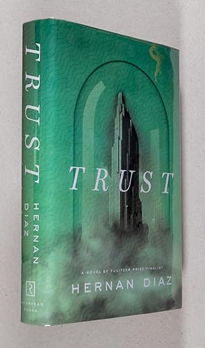 Seller image for Trust; A Novel for sale by Christopher Morrow, Bookseller
