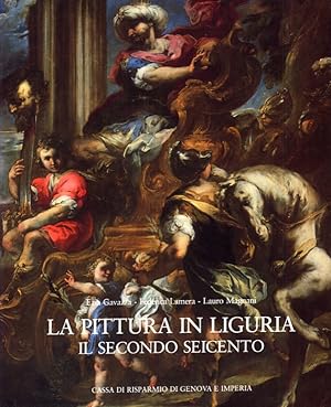 Seller image for La Pittura in Liguria. Il Secondo Seicento for sale by Libro Co. Italia Srl