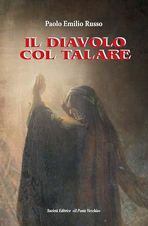 Immagine del venditore per Il diavolo col talare venduto da Libro Co. Italia Srl