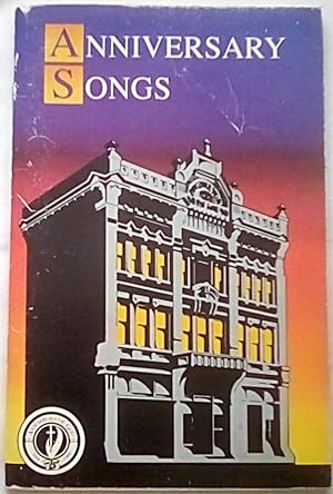 Immagine del venditore per Anniversary Songs: Assemblies of God 1914-1989 venduto da P Peterson Bookseller