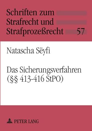 Seller image for Das Sicherungsverfahren ( 413-416 StPO) for sale by AHA-BUCH GmbH