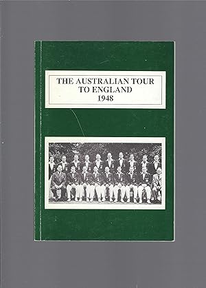 Bild des Verkufers fr The Australian Tour to England 1948 zum Verkauf von Carvid Books