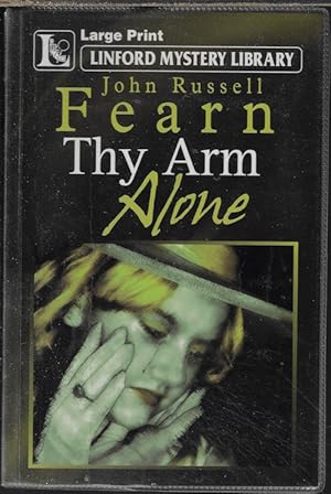 Imagen del vendedor de THY ARM ALONE; Linford Mystery Library a la venta por Books from the Crypt