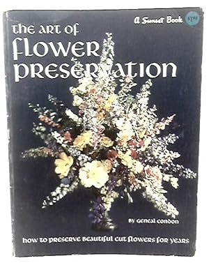 Bild des Verkufers fr The Art of Flower Preservation zum Verkauf von World of Rare Books