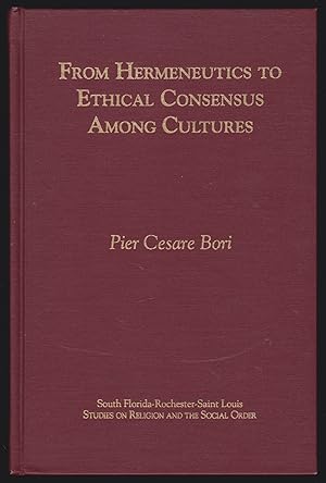 Bild des Verkufers fr From Hermeneutics to Ethical Consensus Among Cultures zum Verkauf von JNBookseller