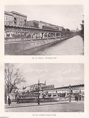 Berlin : The Electric Elevated and Underground Railway. An original article from Engineering, 1904.