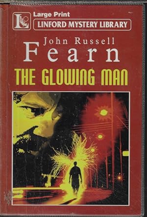 Image du vendeur pour THE GLOWING MAN; Linford Mystery Library mis en vente par Books from the Crypt