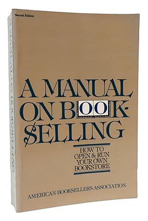 Image du vendeur pour MANUAL ON BOOKSELLING mis en vente par Rare Book Cellar