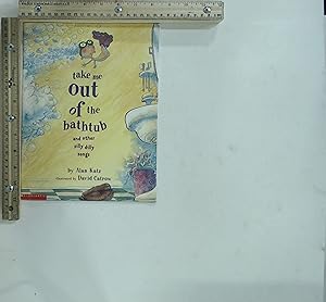 Seller image for Take Me Out of the Bathtub and Other Silly Dilly Songs for sale by Jenson Books Inc