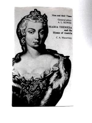 Bild des Verkufers fr Maria Theresa and the House of Austria zum Verkauf von World of Rare Books